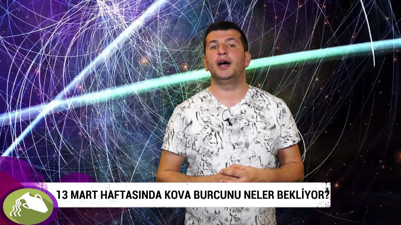 13 Mart haftasında Kova burcunu neler bekliyor?