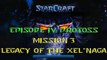 Starcraft Mass Recall - Hard Difficulty - Episode IV: Protoss - Mission 3: Legacy of the Xel'Naga