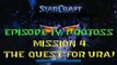 Starcraft Mass Recall - Hard Difficulty - Episode IV: Protoss - Mission 4: The Quest for Uraj