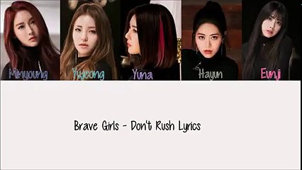 Brave Girls – Don’t Rush [Hang & Rom Lyrics]