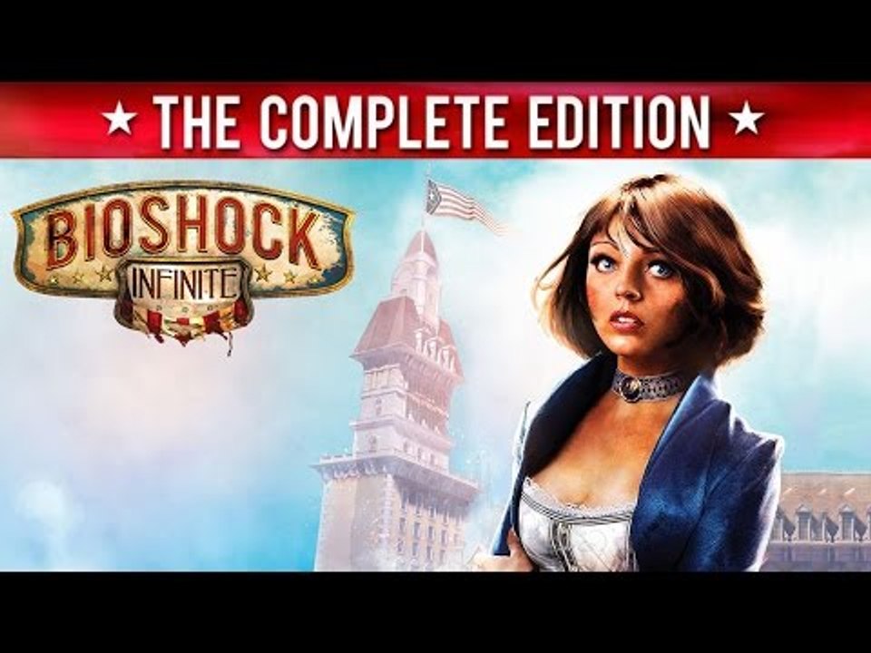 BioShock Infinite Édition Complète Trailer de L...