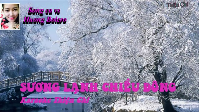 [Karaoke] Sương Lạnh Chiều Đông_Song ca với Huong Bolero
