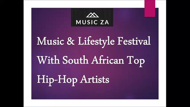 Music & Lifestyle Festival With South African Top Hip-Hop Artists