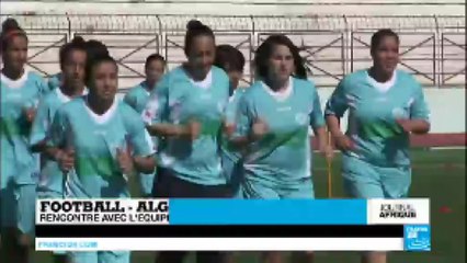 Algérie : rencontre avec l'équipe féminine de football de Relizane