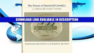 Free ePub Power of Bacterial Genetics: A Literature-Based Course By Jonathan Beckwith