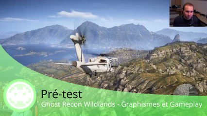 Pré-test - Ghost Recon Wildlands (Graphismes et Gameplay)
