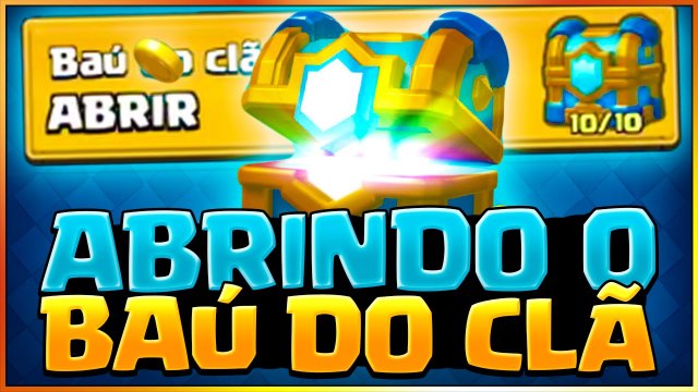 abrindo o baú do clã/clash royale