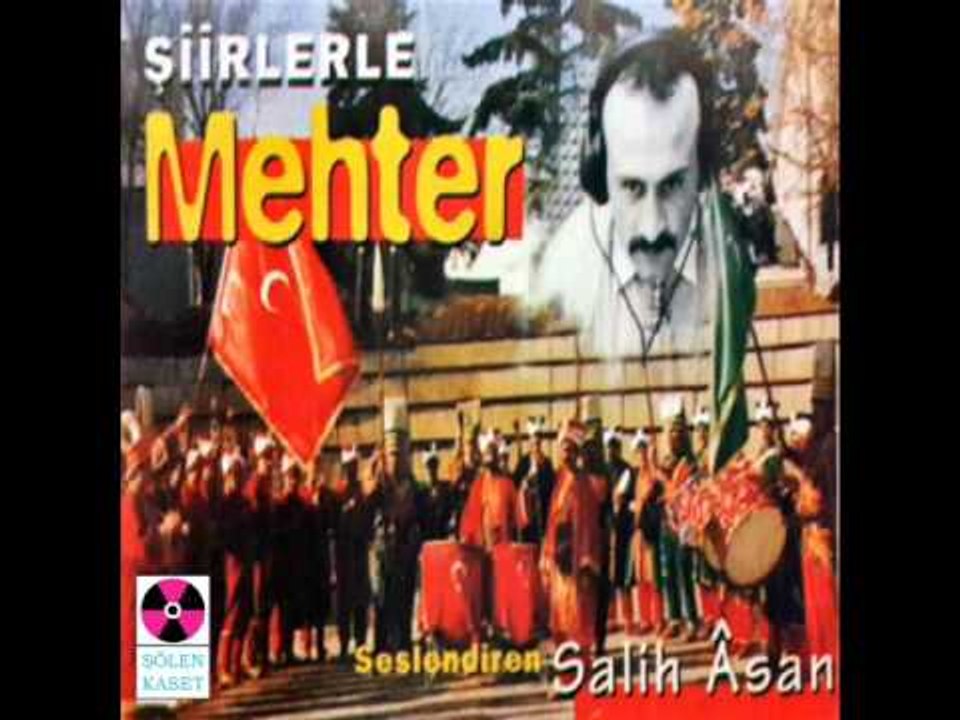 Ertuğrul'un Ocağında Uyandım  - Şiirlerle Mehter - Salih Asan