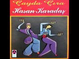 Dağlar Başı Olaydım - Hasan Karadaş