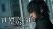 FINAL FANTASY XV PLATINUM DEMO GAMEPLAY (Final Fantasy 15 Noctis Demo)