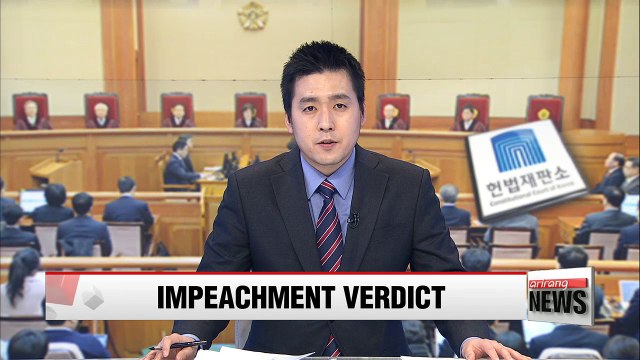 Constitutional Court announces unanimous decision to impeach Pres. Park