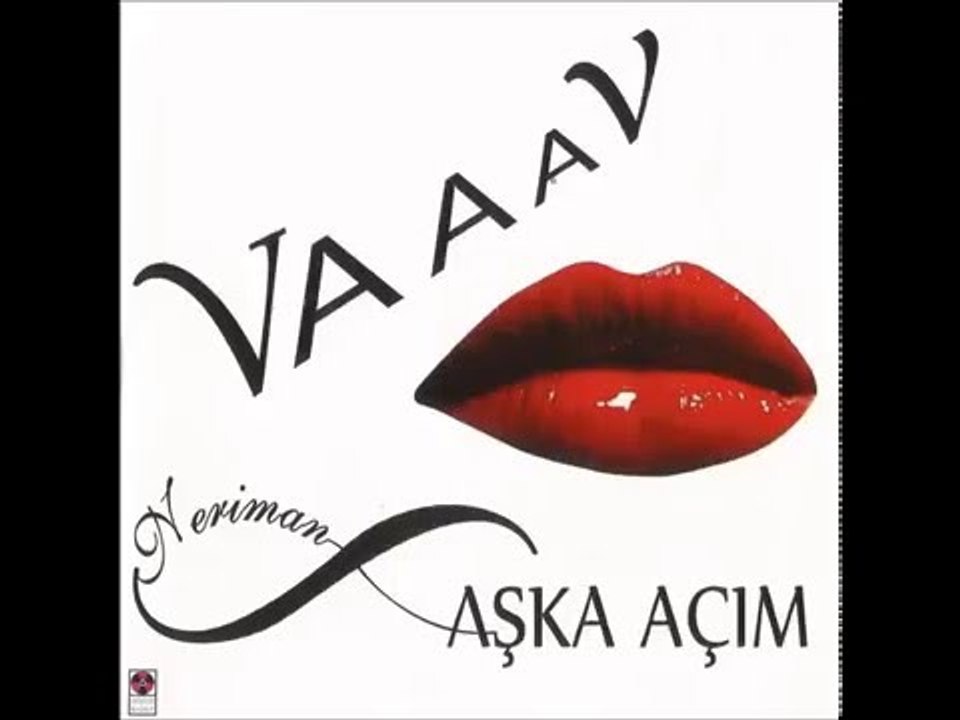 Aşka Açım - Öp Beni Neriman