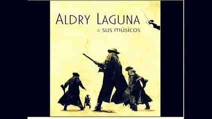 ALDRY LAGUNA  'LOS FORASTEROS'  'SONESTA TRUMPS'