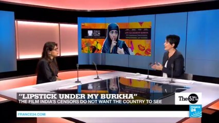 "Lipstick under my Burkha": Movie director Alankrita Shrivastava tells us why her film is censored in India