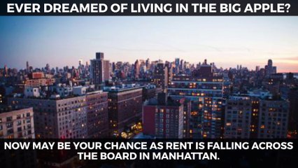 Rent is falling all over Manhattan