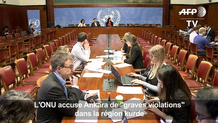 L'ONU accuse Ankara de "graves violations" dans la région kurde