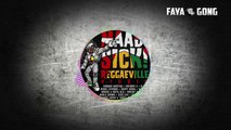 Faya Gong - Maad Sick Reggaeville Riddim mix