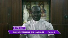 REPLAY - Carême - Théme : Consentement du Mariage - 10 Mars 2017