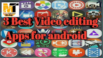 3 Best Video Editing Apps for Android