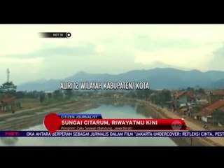 Sungai Citarum, Riwayatmu Kini - NET 10