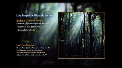 Millersville University Prophetic Worship-Session 1