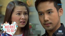 Meant to Be: Ang 'di umaamin, laging bugnutin | Episode 45