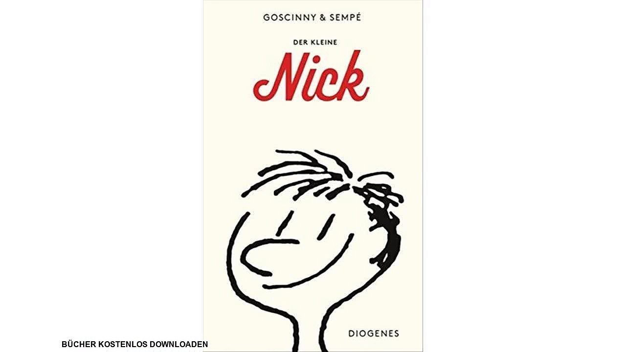 [eBook PDF] Der kleine Nick: Achtzehn prima Geschichten vom kleinen Nick und seinen Freunden (detebe)