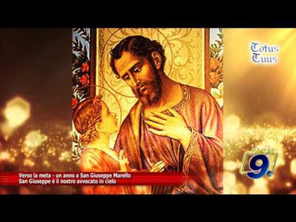 Verso la meta, un anno a San Giuseppe Marello "San Giuseppe è il nostro avvocato in cielo"