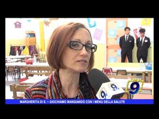 Margherita di Savoia| Giochiamo mangiando con i menù della salute