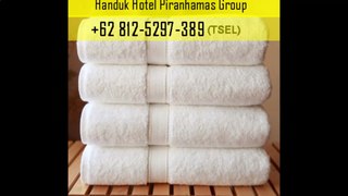 PROMO +62 812-5297-389 Handuk Hotel Piranhamas