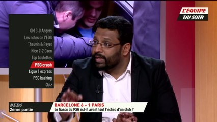Foot - EDS (extrait) : Le fiasco du PSG est-il avant tout l'échec d'un club ?