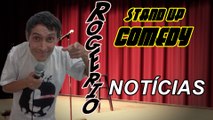 Rogerio Silva stand up NOTICIAS