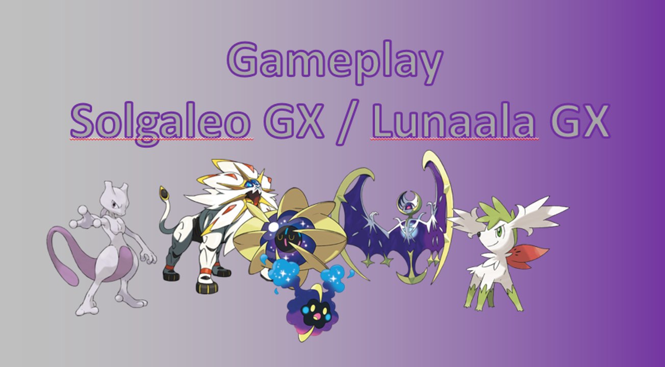 Gameplay - Solgaleo GX / Lunaala GX