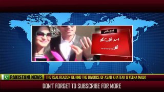 Real Reason Behind The Divorce Of Asad Khattak & Veena Malik