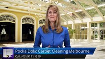 Pocka Dola: Carpet Cleaning Melbourne Caroline Springs Outstanding5 Star Review by JESSICA J.