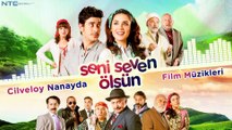 Seni Seven Ölsün -  Cilveloy