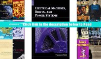 Read ELECTRICAL MACHINES, DRIVES AND POWER SYSTEMS Full Ebook