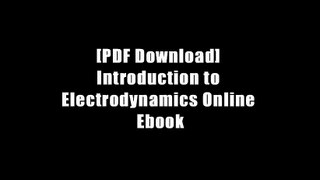 [PDF Download] Introduction to Electrodynamics Online Ebook