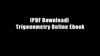 [PDF Download] Trigonometry Online Ebook