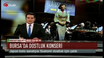 Bursa'da dostluk konseri (Haber 11 03 2017)
