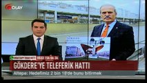 Gökdere'ye teleferik hattı (Haber 11 03 2017)