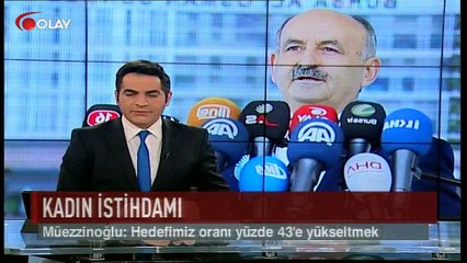Hedef kadın istihdamını artırmak (Haber 11 03 2017)