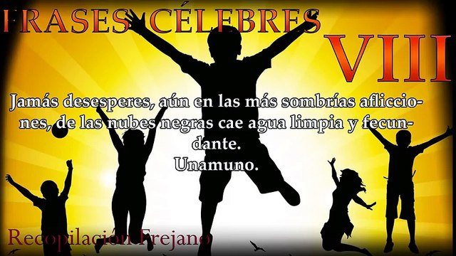Frases Célebres, Proverbios, Reflexiones, Citas VIII Parte
