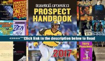 [PDF Download] Baseball America 2017 Prospect Handbook: Rankings and Reports of the Best Young