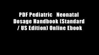 PDF Pediatric   Neonatal Dosage Handbook (Standard / US Edition) Online Ebook