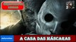 Caçadores De Lendas: A Casa Das Máscaras!!! #1