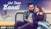 Gal Taan Bandi Song HD Video Honey Sarkar 2017 New Punjabi Songs