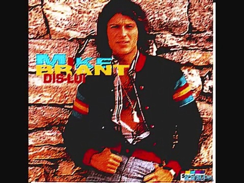 MIKE BRANT  ♥LA MUSIQUE AU FOND DU COEUR♥