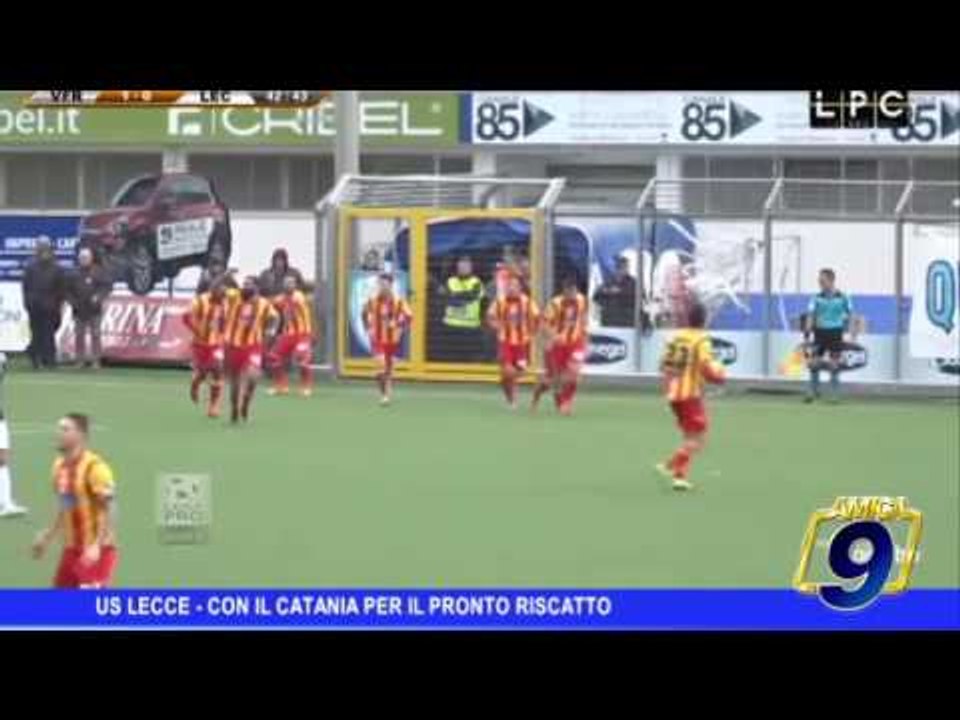 US Lecce | Con il Catania per il pronto riscatto