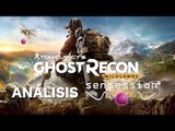 Ghost Recon Wildlands Análisis Sensession